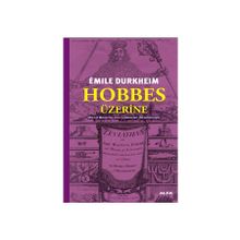 HOBBES ÜZERİNE - EMILE DURKHEIM
