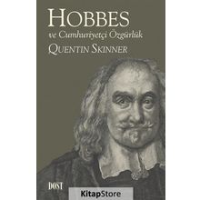 Hobbes ve Cumhuriyetçi Özgürlük - Quentin Skinner