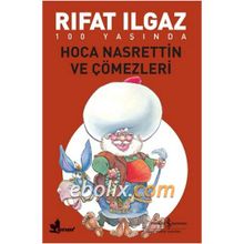 Hoca Nasrettin ve Çömezleri - Rıfat llgaz