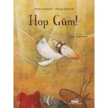 Hop Güm! - Heinz Janisch Helga Bansch