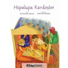 Hopalupa Kardeşler - Arif Düzgün Akbayır