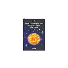 Hope Behind the Sun Message From The Stars Tilki Kitap