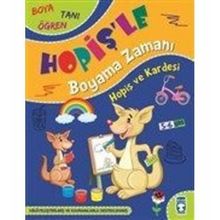 Hopiş Ve Kardeşi - Hopişle Boyama Zamanı | Timaş Yayınları