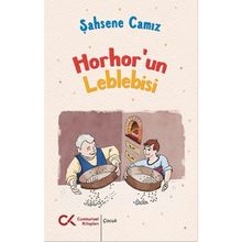 Horhor'un Leblebisi - Şahsene Camız