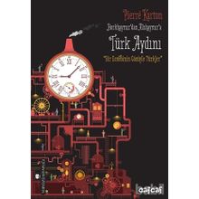 Horkhaymır’dan Alzhaymır’a Türk Aydını - Pierre Karton