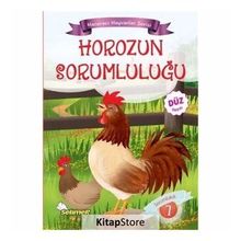 Horozun Sorumluluğu - Maceracı Hayvanlar Serisi - Mustafa Sağlam