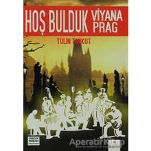 HOŞ BULDUK VIYANA HOŞ BULDUK PRAG - TÜLİN TANKUT
