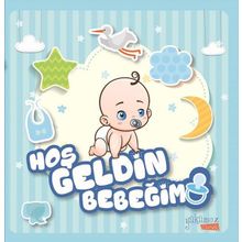 Hoş Geldin Bebeğim Erkek - Özge Ceren Kalender