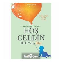 Hoş Geldin İlk İki Yaşın Sihri - Hedvig Montgomery