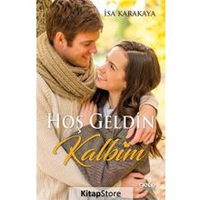 Hoş Geldin Kalbim - İsa Karakaya