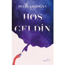 Hoş Geldin - Pelin Erdoğan