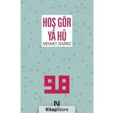 Hoş Gör Ya Hû - Mehmet Demirci