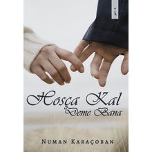 Hoşça Kal Deme Bana - Numan Karaçoban