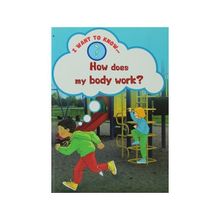 How Does My Body Work? - Helena Ramsay