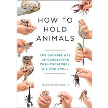 How to Hold Animals- Toshimitsu Matsuhashi