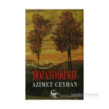 HOZANDAKI KIZ - AZIMET CEYHAN