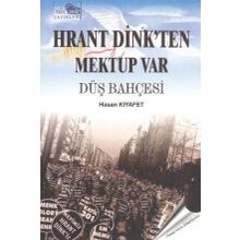 Hrant Dink’ten Mektup Var - Hasan Kıyafet