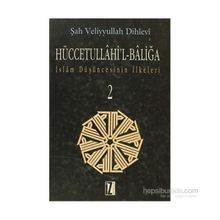 HÜCCETULLÂHİ'L-BÂLİĞA (2 CILT) - ŞAH VELIYYULLAH DIHLEVI