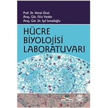 HÜCRE BIYOLOJISI LABORATUVARI - MERAL ÜNAL
