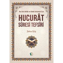 Hucurat Suresi Tefsiri - Zehra Eriş
