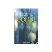 HUDA'NIN ULU DERGAHI GÖNÜL - GÜLSER KEÇECİ