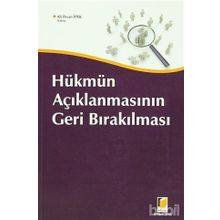 HÜKMÜN AÇIKLANMASININ GERI BIRAKILMASI - ERHAN GÜNAY