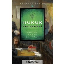 Hukuk Felsefesi - Kadir Canatan