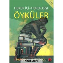 Hukuk İçi Hukuk Dışı Öyküler - Sezen Özol
