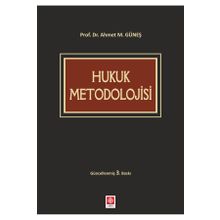 Hukuk Metodolojisi - Ahmet Mithat Güneş