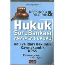 HUKUK SORU BANKASI - ANAYASA HUKUKU ADLI VE İDARI HAKIMLIK KAYMAKAMLIK KPSS - ÖMER KESKINSOY