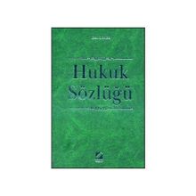 Hukuk Sözlüğü - Selahattin Bağdatlı