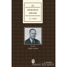Hukukun Ahlakı - L. l. Fuller