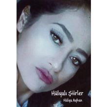 Hülyalı Şiirler - Hülya Çapar