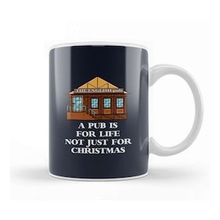 Humuts A Pub Is For Life Not Just Christmas Kupa Bardak