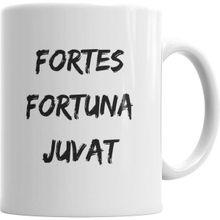 Humuts A Sorte Favorece Os Fortes Fortes Fortuna Juvat Kupa Bardak