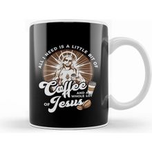 Humuts All I Need is Coffee And a Whole Lot Of Jesus Kupa