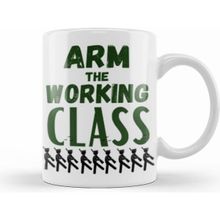 Humuts Arm The Working Class Arm Gift Beyaz Kupa