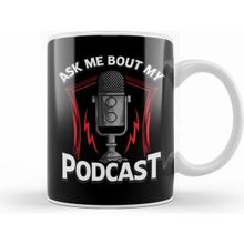 Humuts Ask Me Bout My Podcast Awesome Podcasting Beyaz Host Kupa