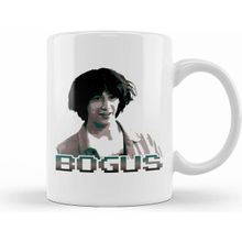 Humuts Bill And Ted Bogus Kupa Bardak