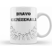 Humuts Brava Gerizekalı Alkışlıyorum Komik Kupa Bardak