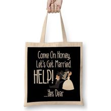Humuts Come On Honey, Let's Get Married Help! Funny Bez Çanta