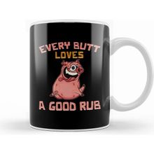 Humuts Cute Every Butt Loves A Good Rub Funny Pig Bbq Pun Kupa