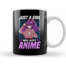 Humuts Cute Funny Just a Girl Who Loves Anime Kupa