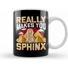 Humuts Cute & Funny Really Makes You Sphinx Pyramid Pun Kupa