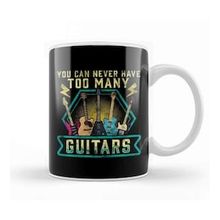 Humuts Cute Funny You Can Never Have Too Many Guitars Kupa Bardak