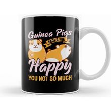 Humuts Cute Guinea Pigs Make Me Happy You Not So Much Kupa Bardak
