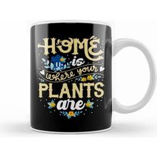 Humuts Cute Home Is Where Your Plants Are Gardening Lover Kupa