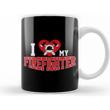 Humuts Cute I Love My Firefighter Firefighting Family Kupa Bardak