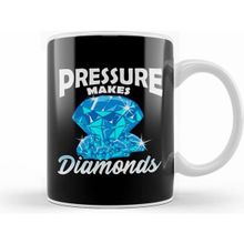 Humuts Cute Pressure Makes Diamonds Motivational Hustle Beyaz Kupa