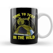 Humuts Cute Time To Test Yourself in the Wild T Ent Outdoor Camping Kupa Bardak